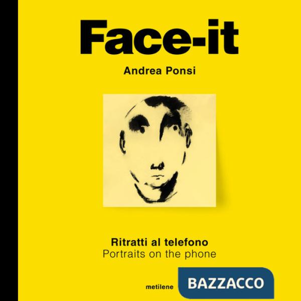 Face-it. Ritratti al telefono