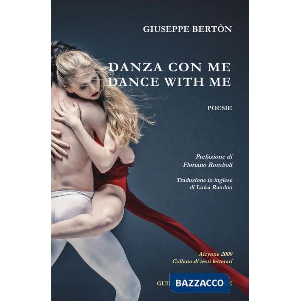 Danza con me-Dance with me. Ediz. bilingue