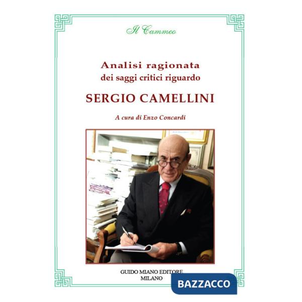 Analisi ragionata dei saggi critici riguardo Sergio Camellini