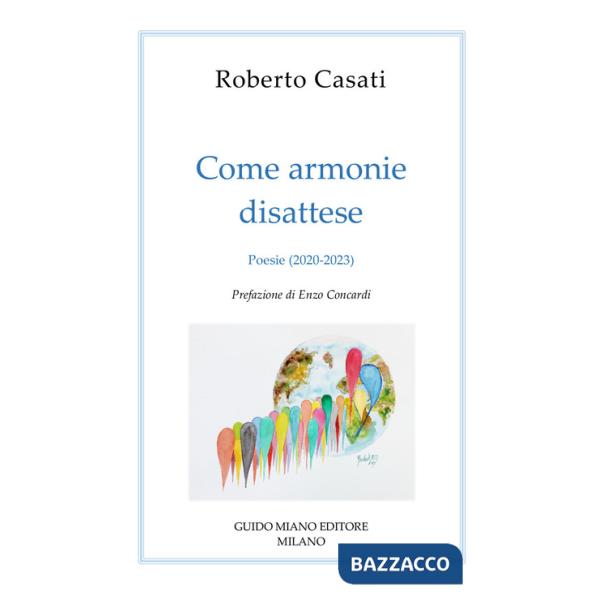Come armonie disattese. Poesie (2020-2023)