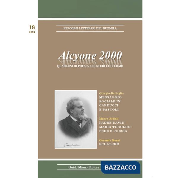 Alcyone 2000. Quaderni di poesia e di studi letterari. Vol. 18