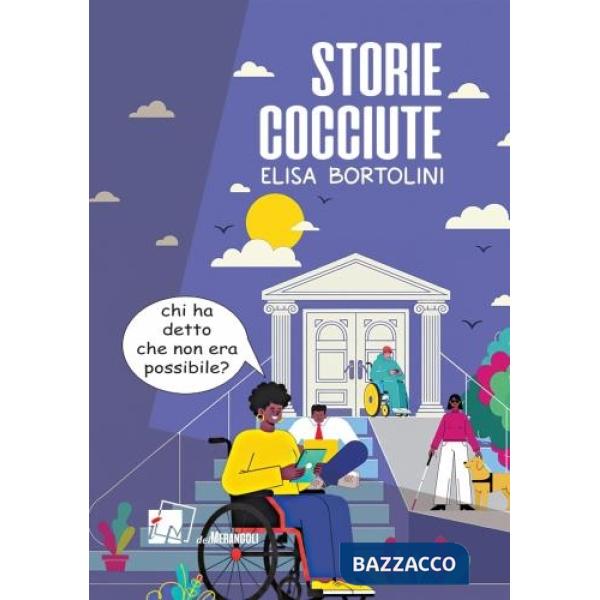 Storie cocciute. Chi ha detto che non era possibile?