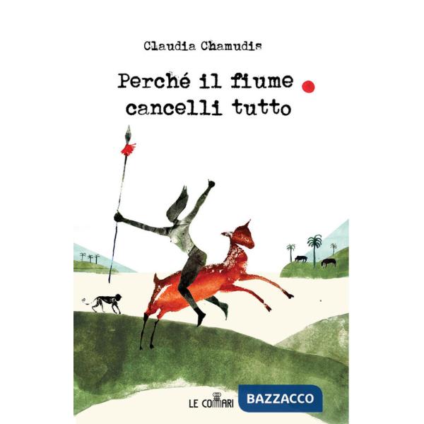 Perché il fiume cancelli tutto