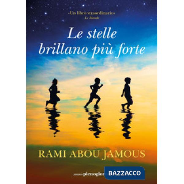 Stelle brillano più forte (Le)