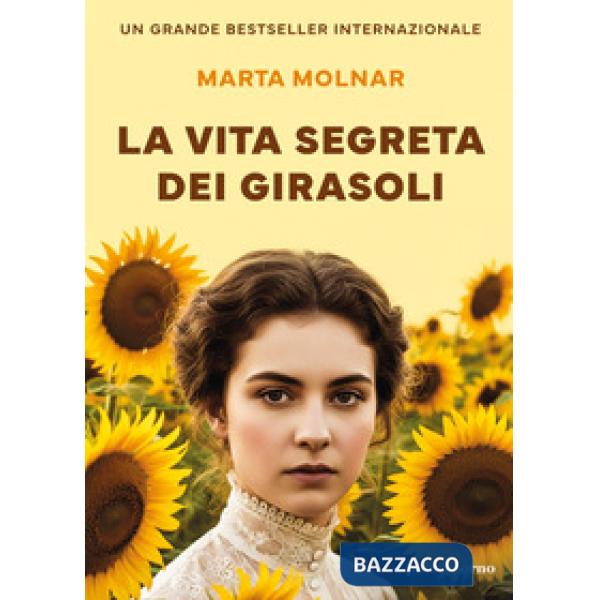 Vita segreta dei girasoli (La)