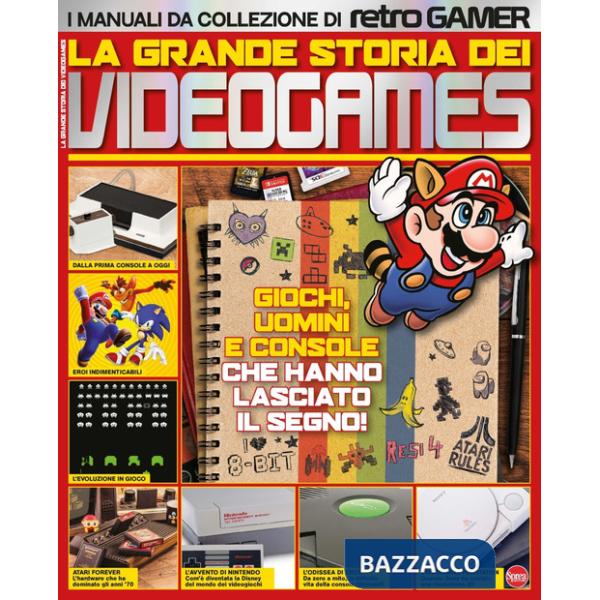 Grande storia dei videogames. I manuali da collezione di Retro Gamer (La)