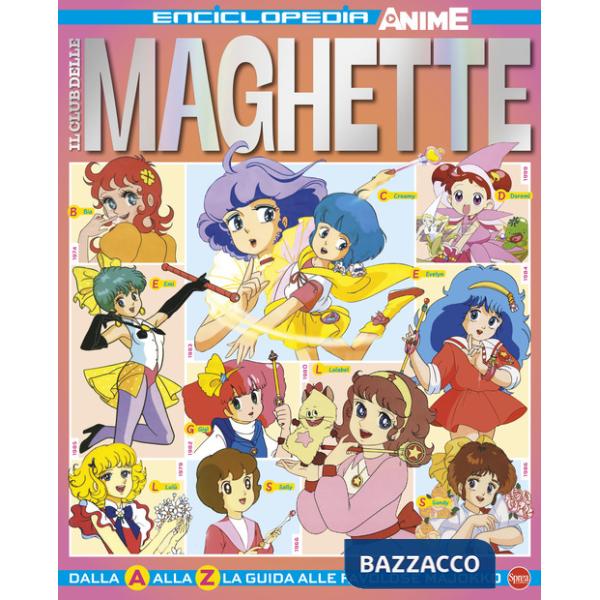 Club delle maghette. Enciclopedia anime (Il)