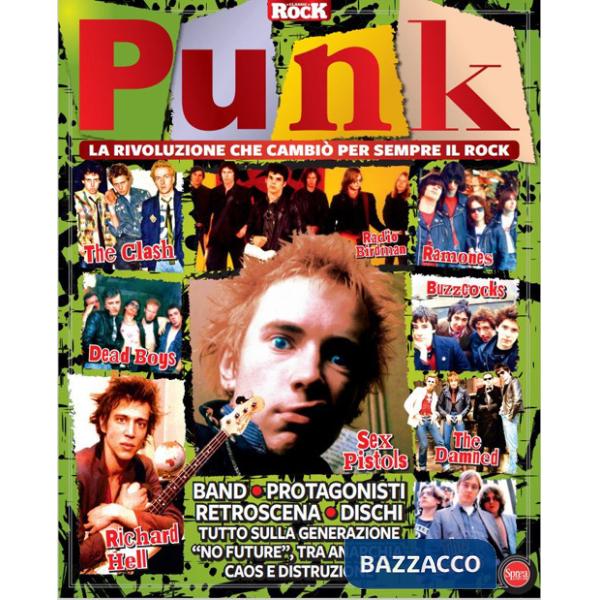 Punk. La rivoluzione che cambiò per sempre il rock