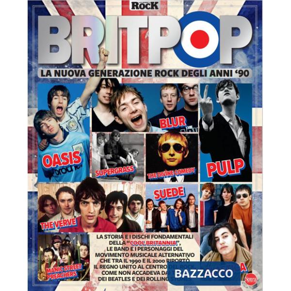 Britpop. La nuova generazione rock degli anni '90