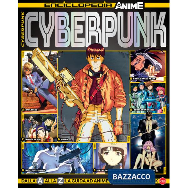 Cyberpunk. Enciclopedia anime