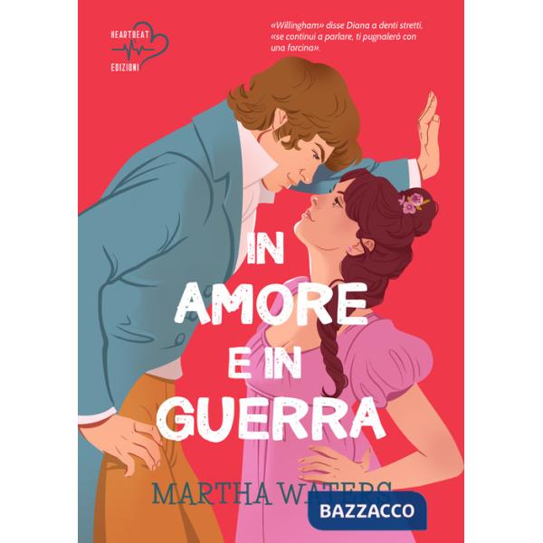 In amore e in guerra. The Regency vows. Vol. 2