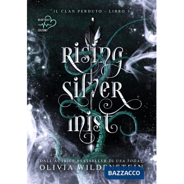 Rising silver mist. Il clan perduto. Vol. 3
