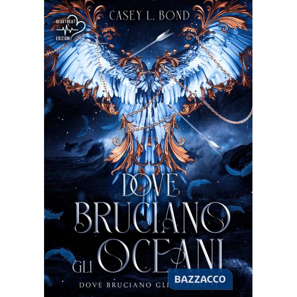 Dove bruciano gli oceani. Vol. 1