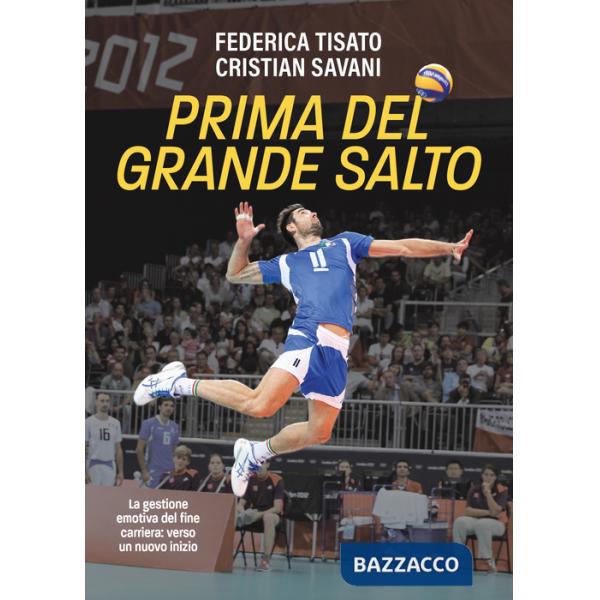 Prima del grande salto. La gestione emotiva del fine carriera: verso un nuovo inizio. Ediz. speciale