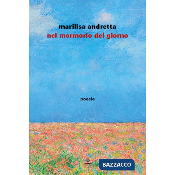 Nel mormorio del giorno