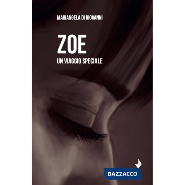 Zoe. Un viaggio speciale