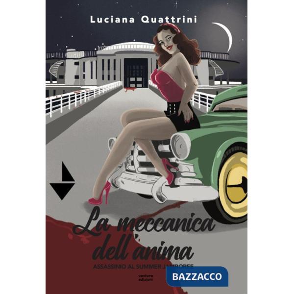 Meccanica dell'anima. Assassinio al Summer Jamboree (La)