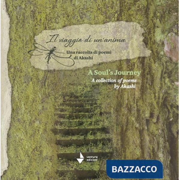 Souls journey. A collection of phoems by Akashi (A)