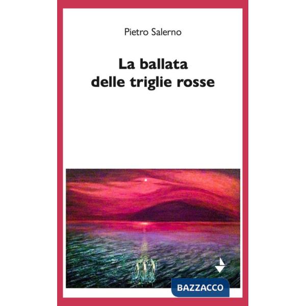 Ballata delle triglie rosse (La)