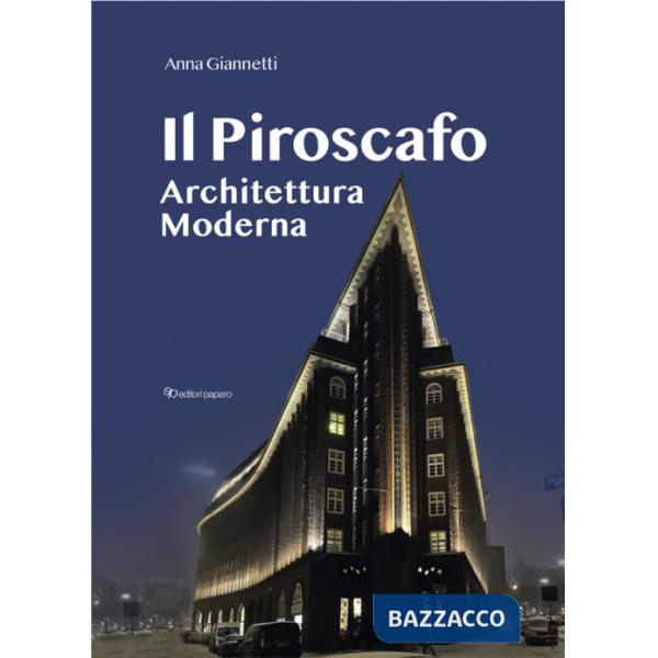 Piroscafo. Architettura moderna (Il)