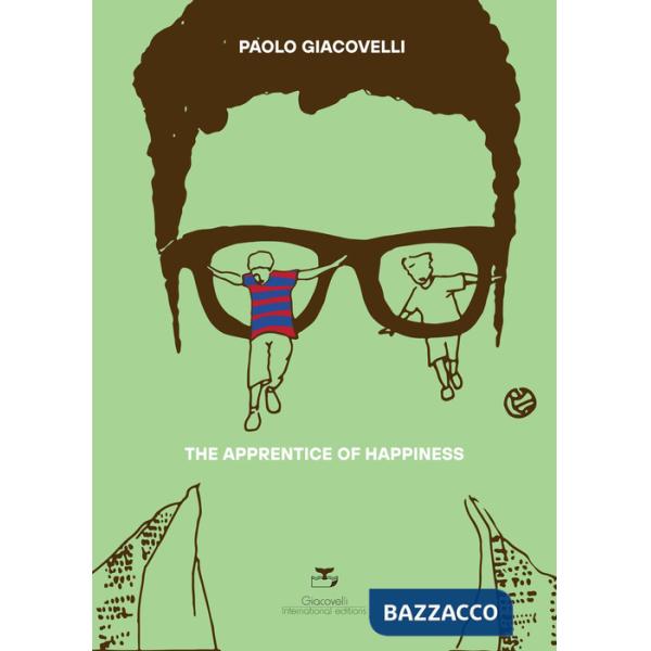 Apprentice of Happiness (The)