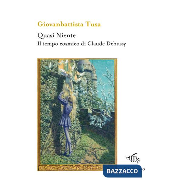 Quasi niente. Il tempo cosmico di Claude Debussy