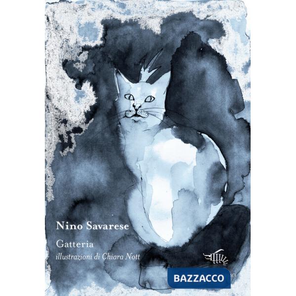 Gatterìa. Nuova stranissima storia di un principe gattesco