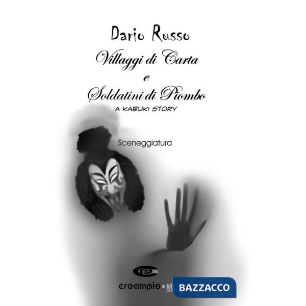 Villaggi di carta e soldatini di piombo