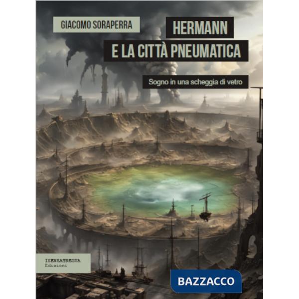 Hermann e la città pneumatica