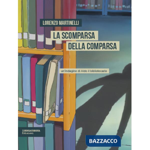 Scomparsa della comparsa (La)