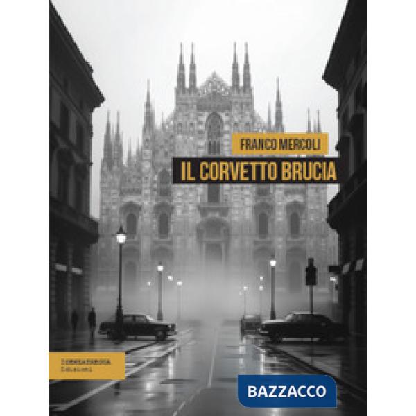 Corvetto brucia (Il)