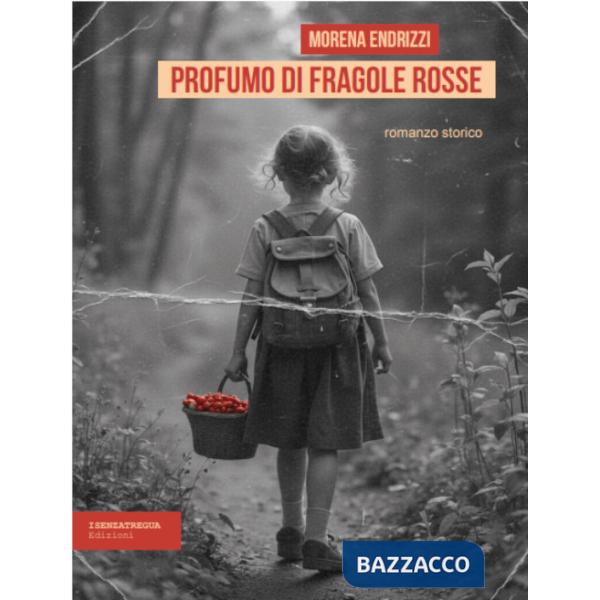 Profumo di fragole rosse. Ediz. integrale