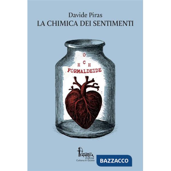 Chimica dei sentimenti (La)