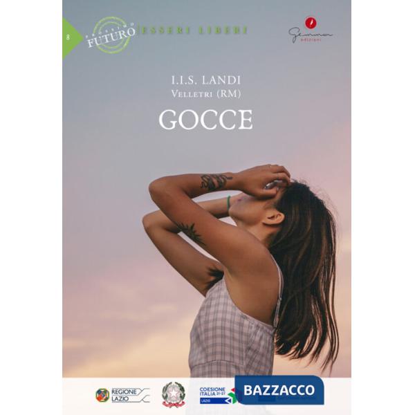 Gocce. Prossimo futuro: esseri liberi. I.I.S. Landi, Velletri (RM)