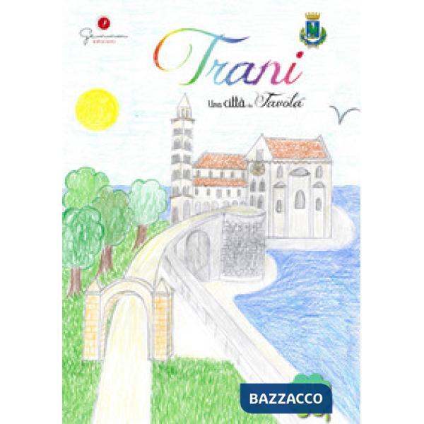 Città da favola (Una). Vol. 21: Trani
