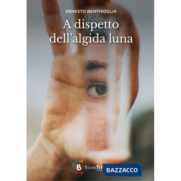 A dispetto dell'algida luna