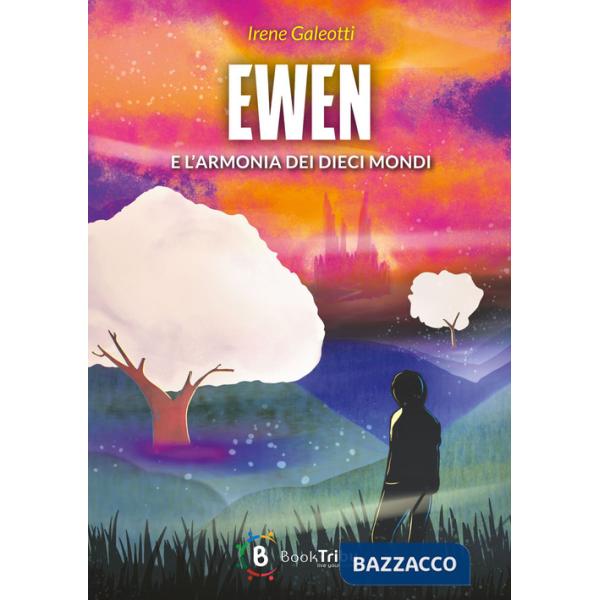 Ewen e l'armonia dei dieci mondi