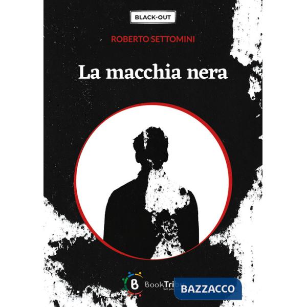 Macchia nera (La)