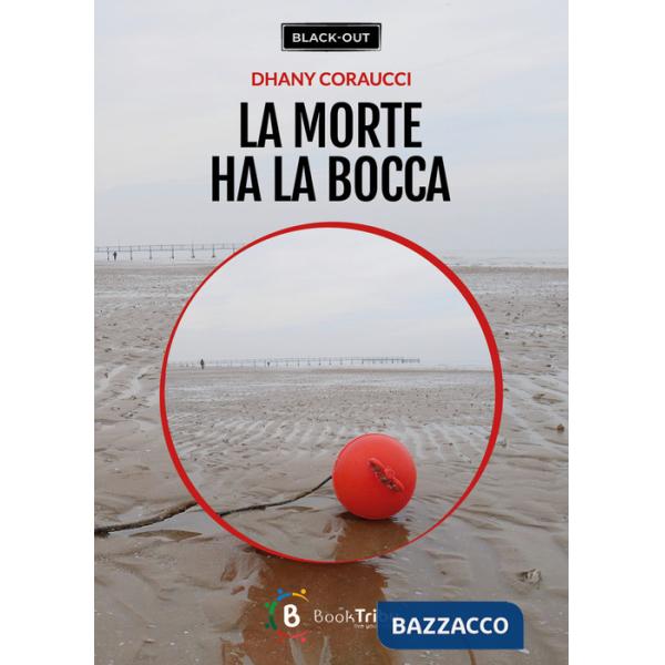 Morte ha la bocca (La)