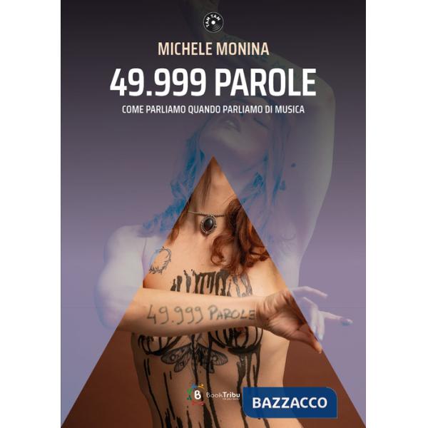 49.999 parole. Come parliamo quando parliamo di musica
