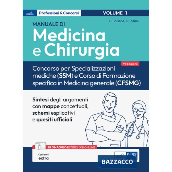 Manuale di Medicina e Chirurgia. Concorso per Specializzazioni mediche (SSM) e Corso di formazione specifica in Medicina general
