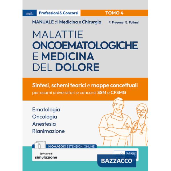 Manuale di medicina e chirurgia. Con espansione online. Con software di simulazione. Vol. 4: Malattie oncoematologiche e medicin