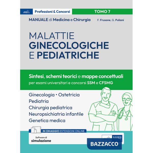 Manuale di medicina e chirurgia. Con espansione online. Con software di simulazione. Vol. 7: Malattie ginecologiche e pediatrich