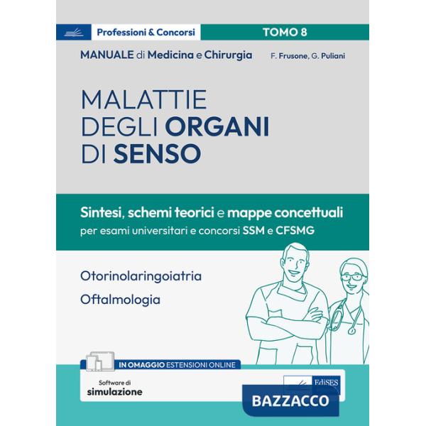 Manuale di medicina e chirurgia. Con espansione online. Con software di simulazione. Vol. 8: Malattie degli organi di senso. Sin