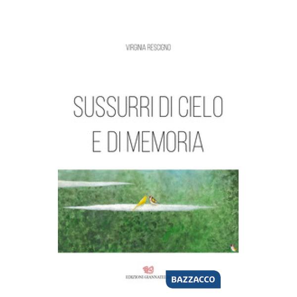 Sussurri di cielo e di memoria