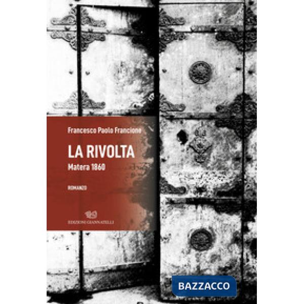 Rivolta. Matera 1860 (La)