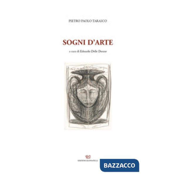 Sogni d'arte. Ediz. illustrata