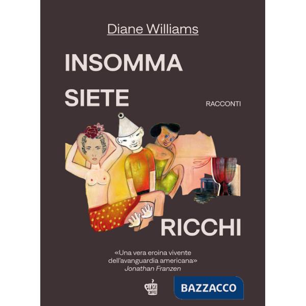 Insomma siete ricchi