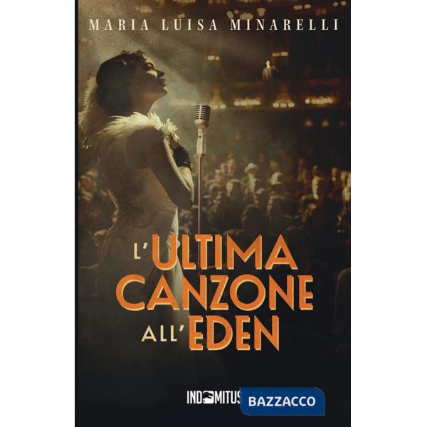 Ultima canzone all'Eden (L')