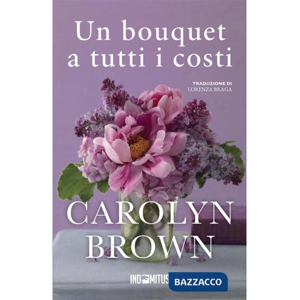 Bouquet a tutti i costi (Un)